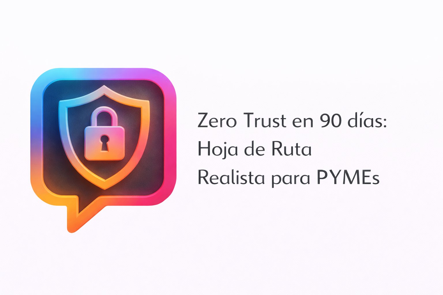 Uso del Modelo «Zero Trust»