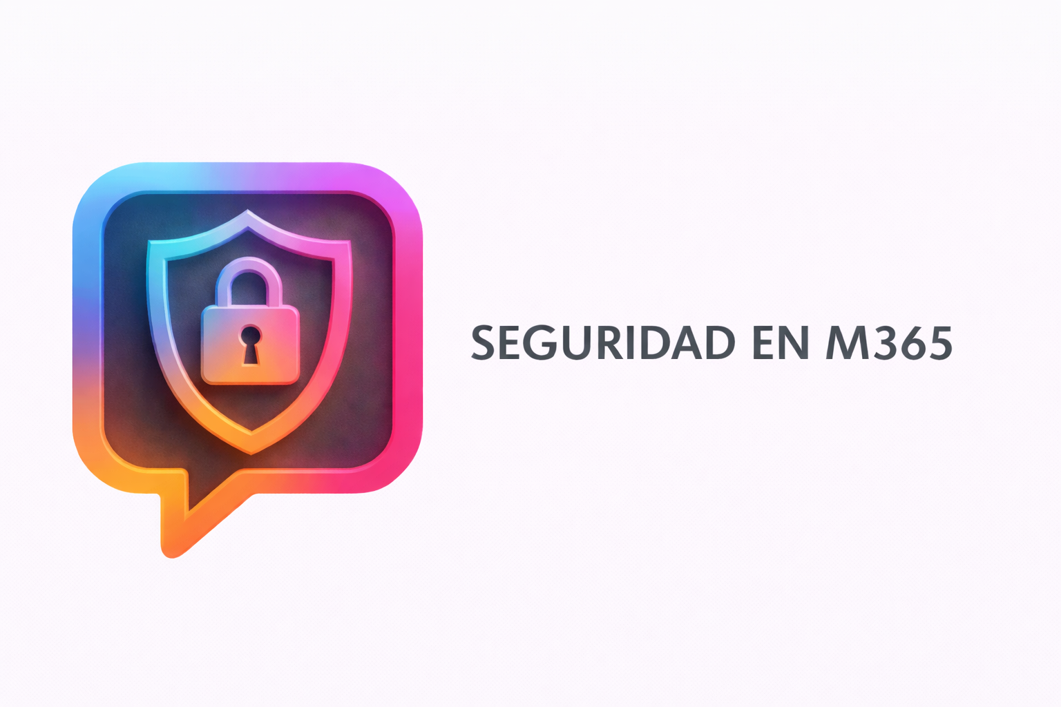 Guía de Seguridad para M365
