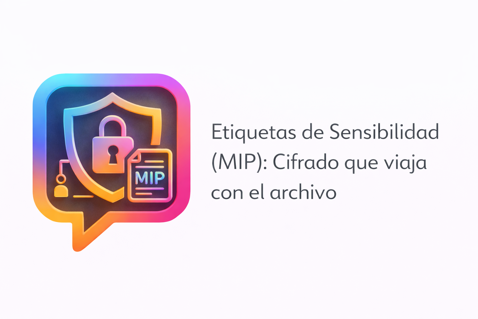 Etiquetas de Sensibilidad: ¿Sabes qué son?
